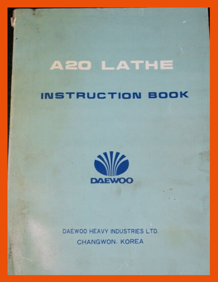 Daewoo / Ikegai  A20 Lathe Instruction & Electrical Manual W/ 2 Tech Updates