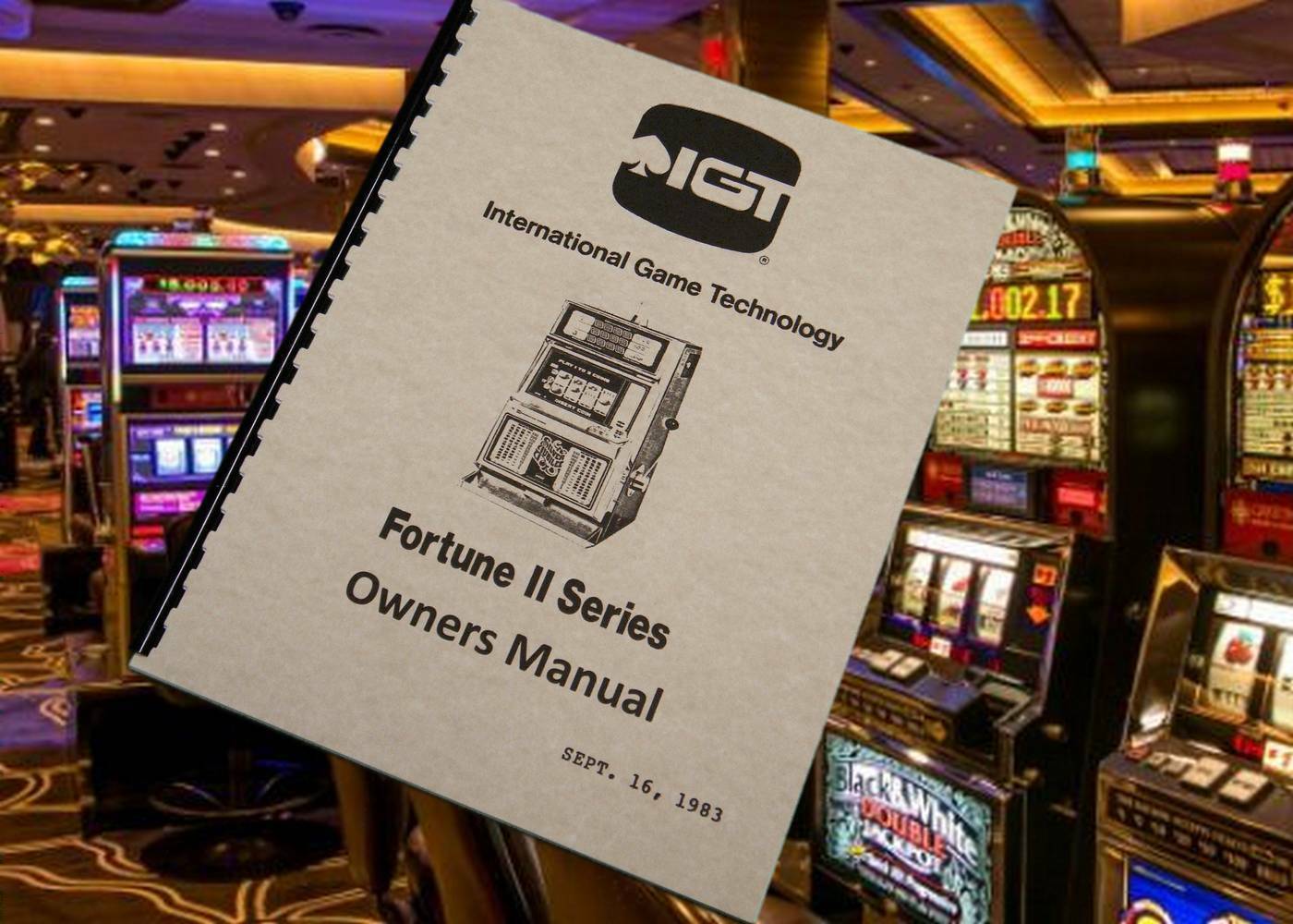 IGT Fortune II Series Slot Machine Owner\'s Manual 73 Page (1983)
