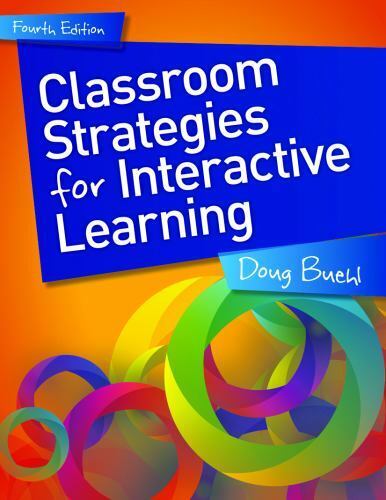 Classroom Strategies for Interactive Learning by Buehl, Doug