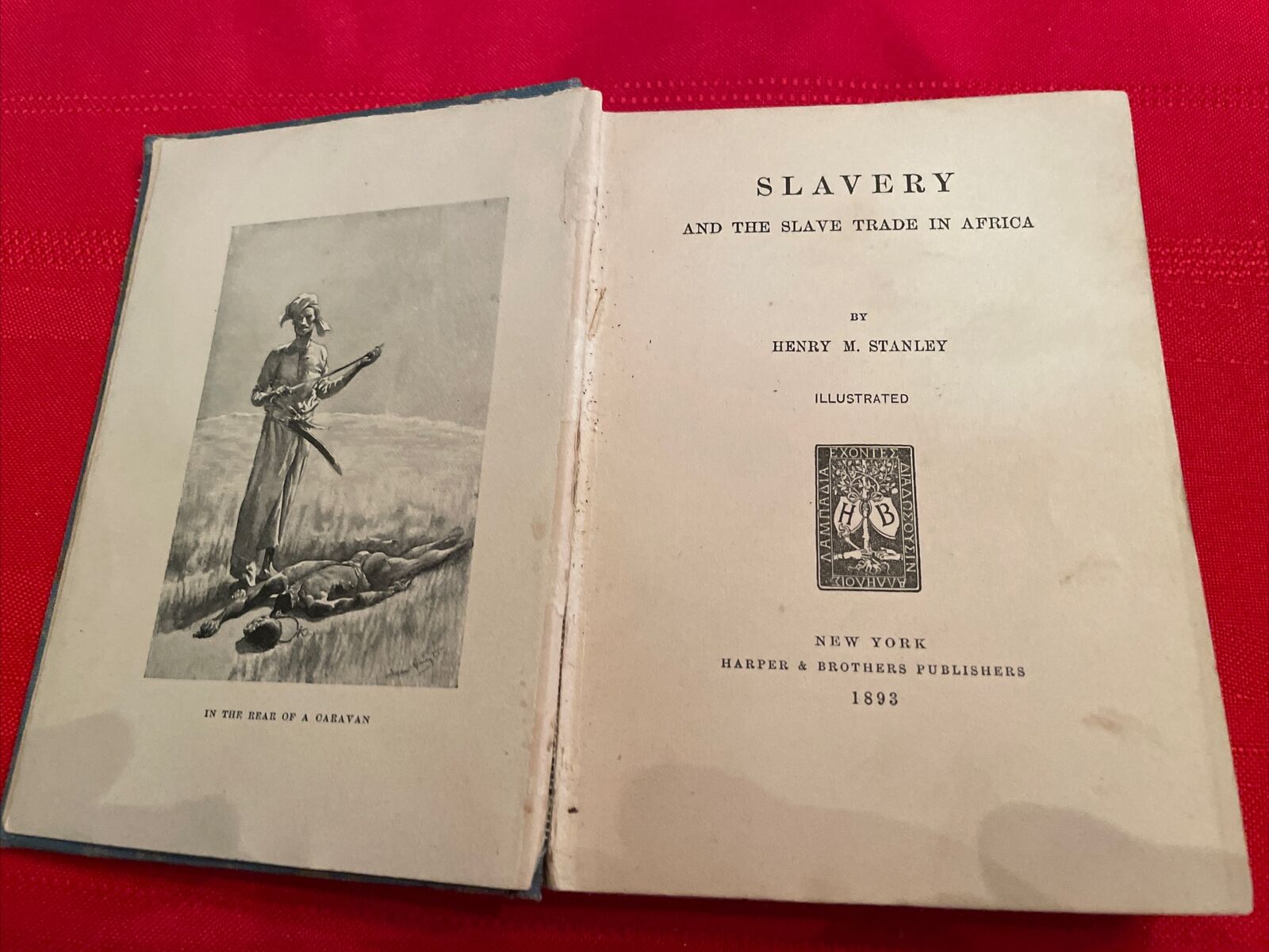 .Slavery And The Slave Trade in Africa Hardback Book-Henry M .Stanley- 1893