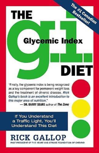 The G.I. Diet: The Easy, Healthy Way to Permanent Weight Loss - VERY GOOD