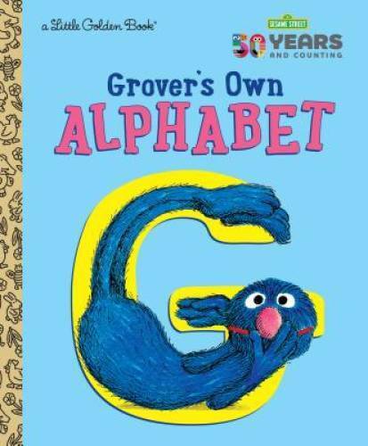 Grover\'s Own Alphabet (Sesame Street) (Little Golden Book) - Hardcover - GOOD