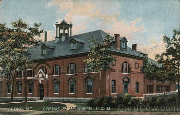 Orono,ME Gymnasium and Chapel of U. of M. Leighton Penobscot County Maine