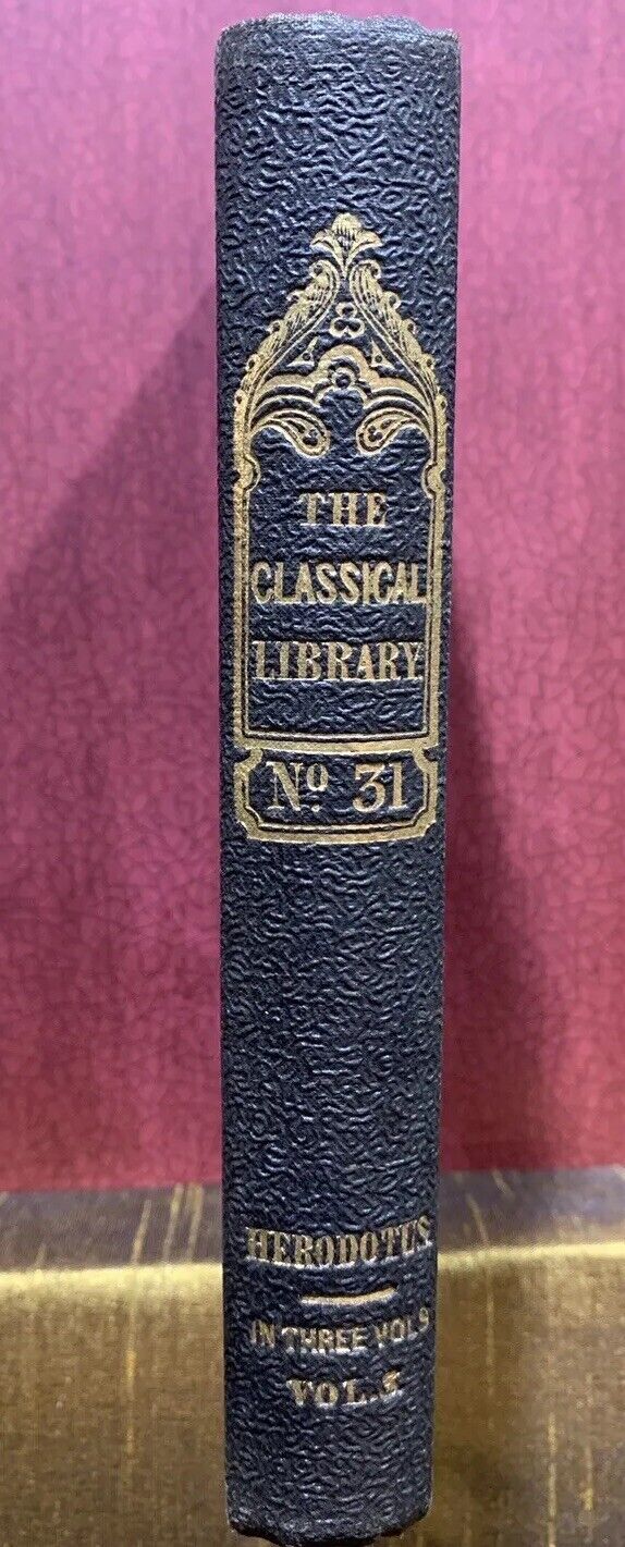 Antique 1844 Herodotus Classical Library Vol 3. Rev William Beloe. 6.5x4. VG