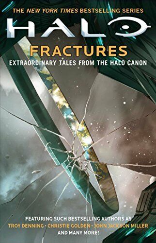 Halo: Fractures by James Swallow Book The Fast 