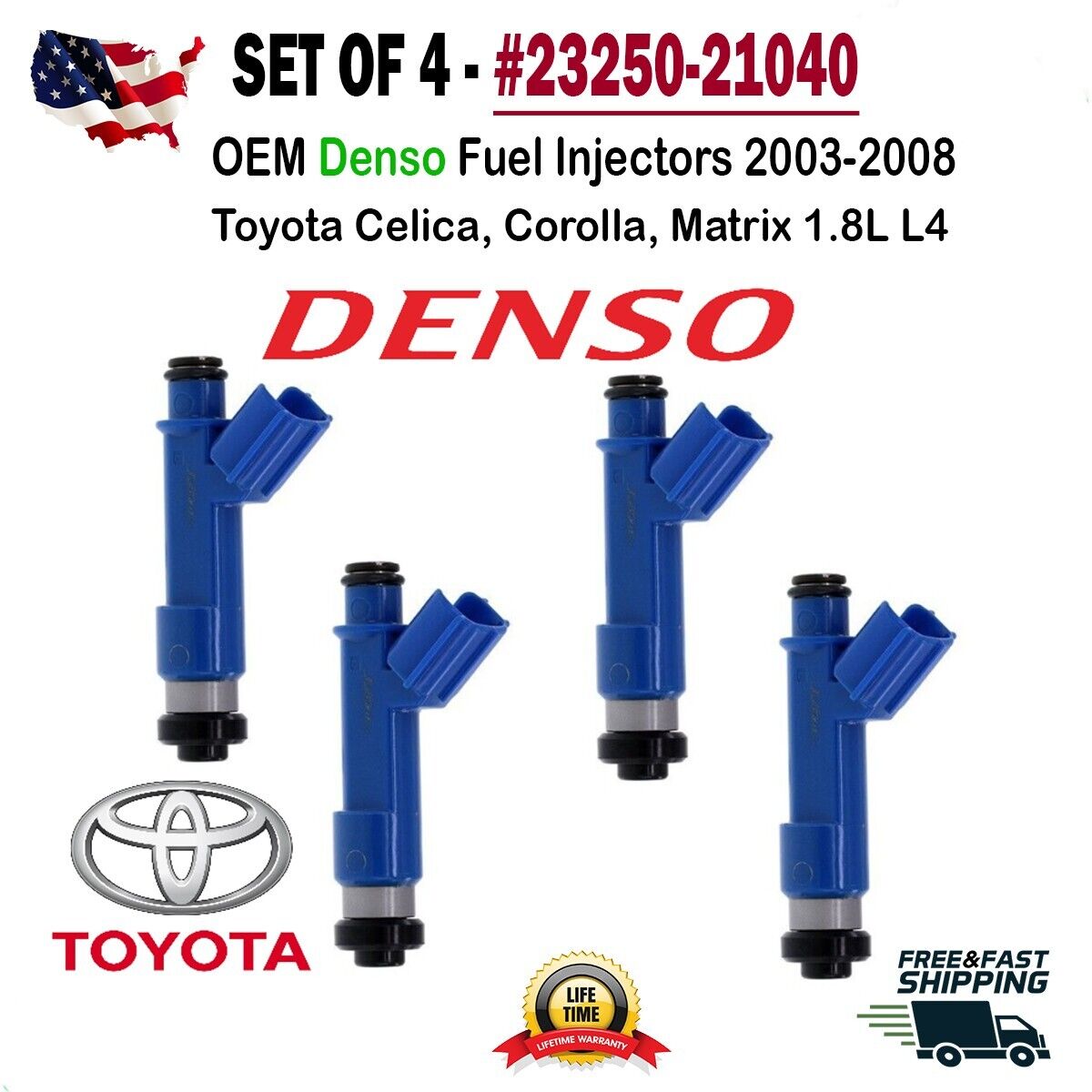 GENUINE Denso set of 4 Fuel Injectors for 2003-2008 Toyota 1.8L L4 #23250-21040