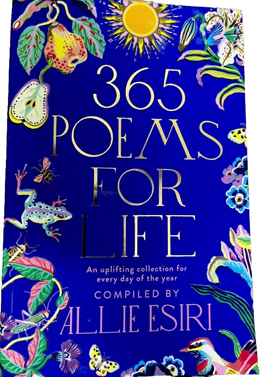 365 Poems for Life: An Uplifting Collection for Every Day of the Year, Paperback
