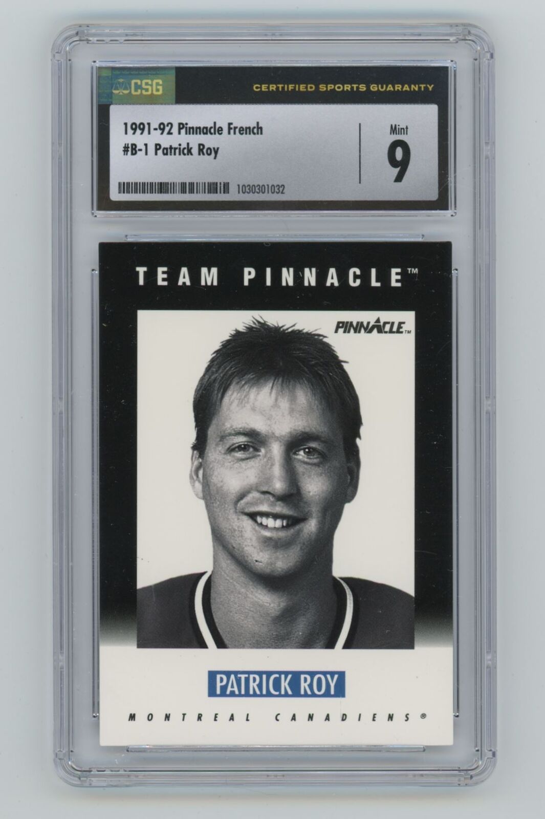1991-92 Pinnacle French CSG MINT 9 Patrick Roy . Montreal Canadiens #B-1