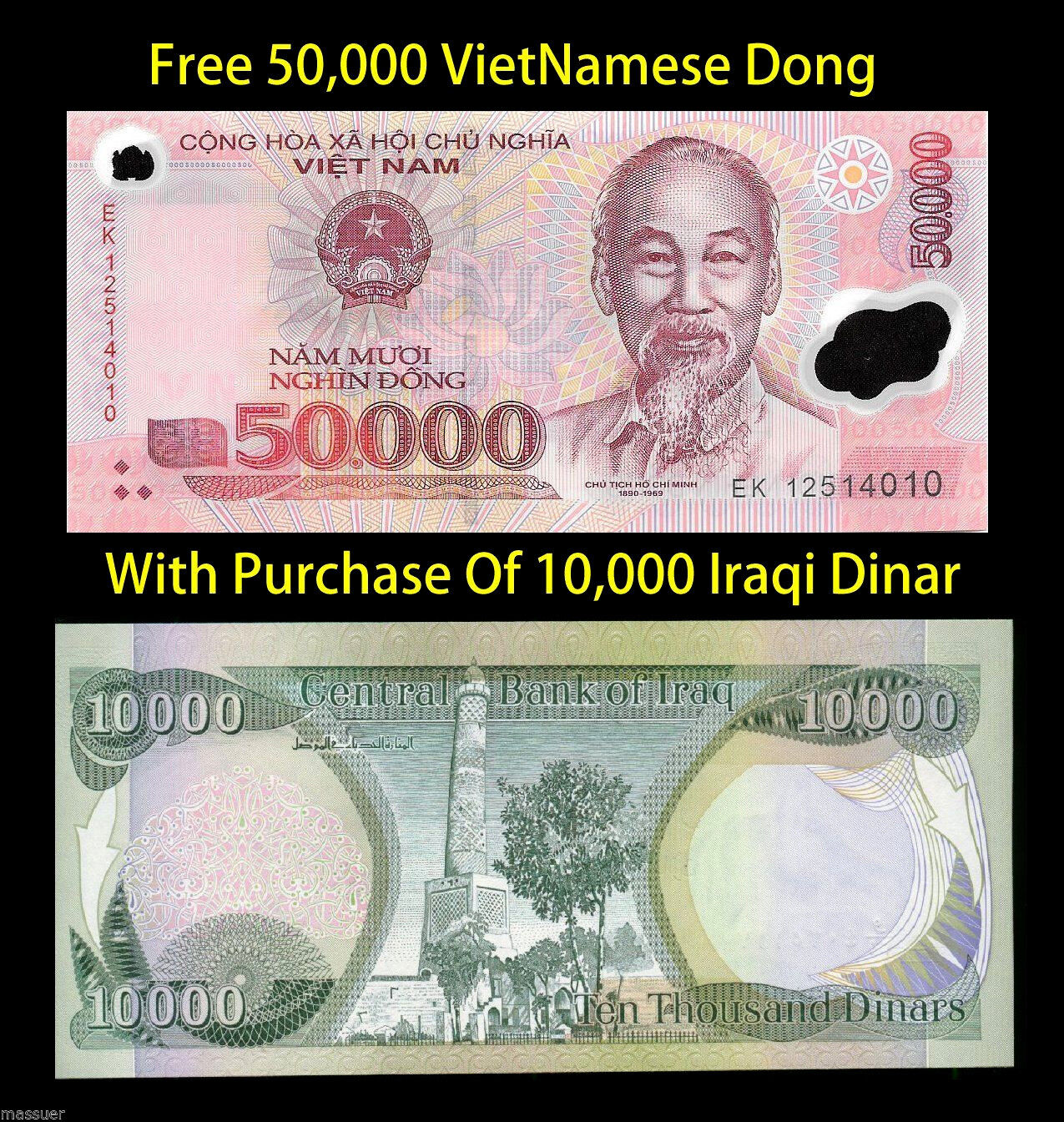 Free 50,000 Vietnam Dong With Purchase Of 10,000 New Iraqi Dinar