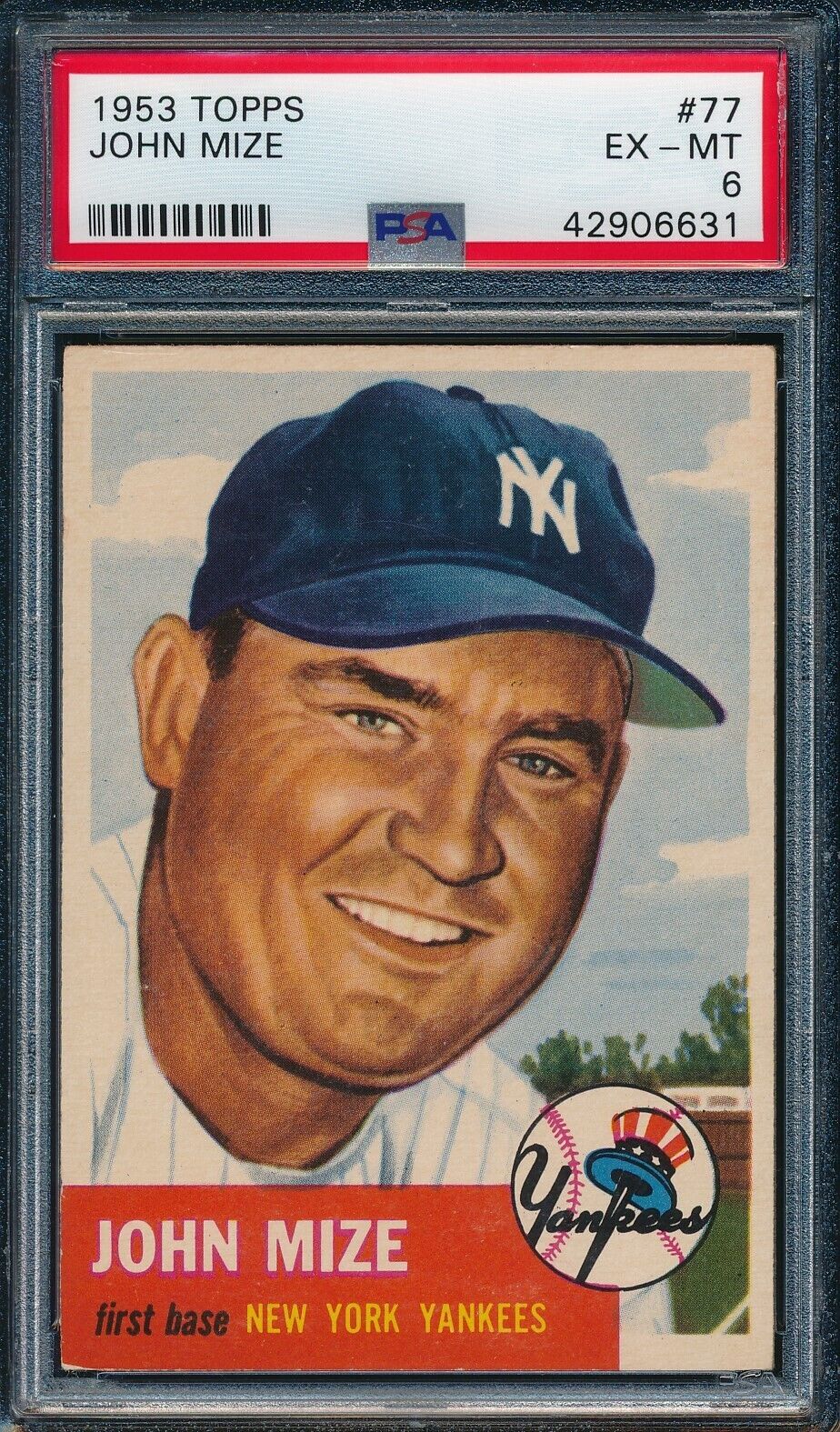 1953 Topps John (Johnny) Mize Yankees HOF #77 PSA 6 EXMT *CENTERED*