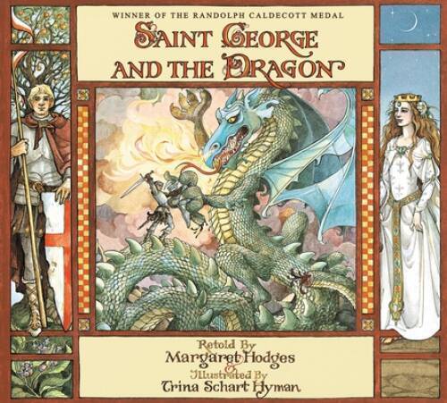 Saint George and the Dragon - Paperback By Margaret Hodges - GOOD
