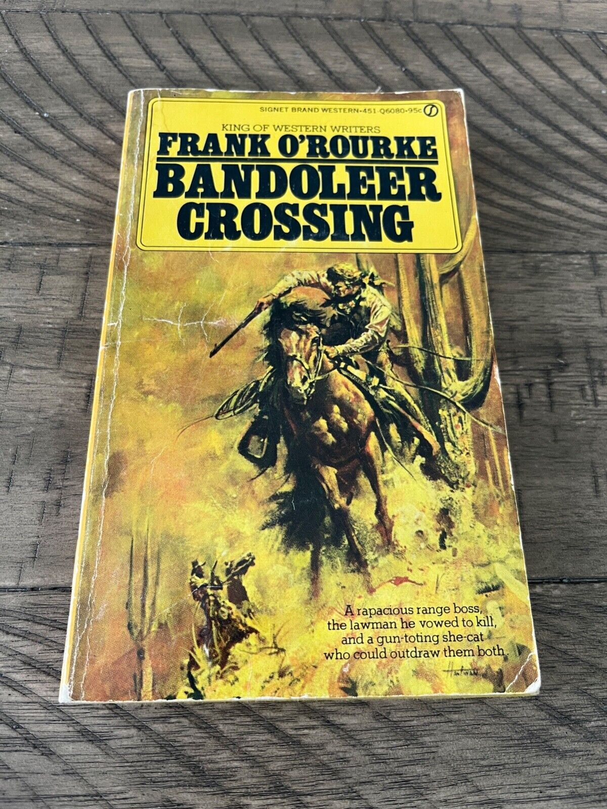 Bandoleer Crossing by Frank O\'Rourke ©1968 1st Signet Printing Vintage Western