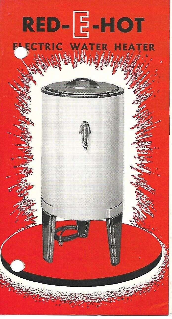 Farm Equipment Brochure - Redi-Hot - Electric Hot Water Heater - c1950 (F7708) S