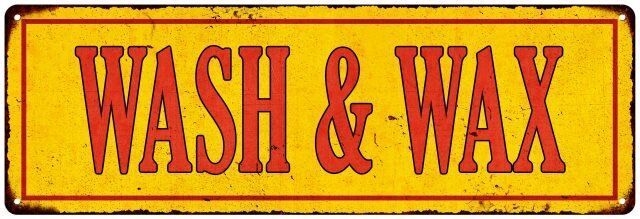 WASH & WAX Vintage Looking Metal Sign Shop Oil Gas Garage 106180064013