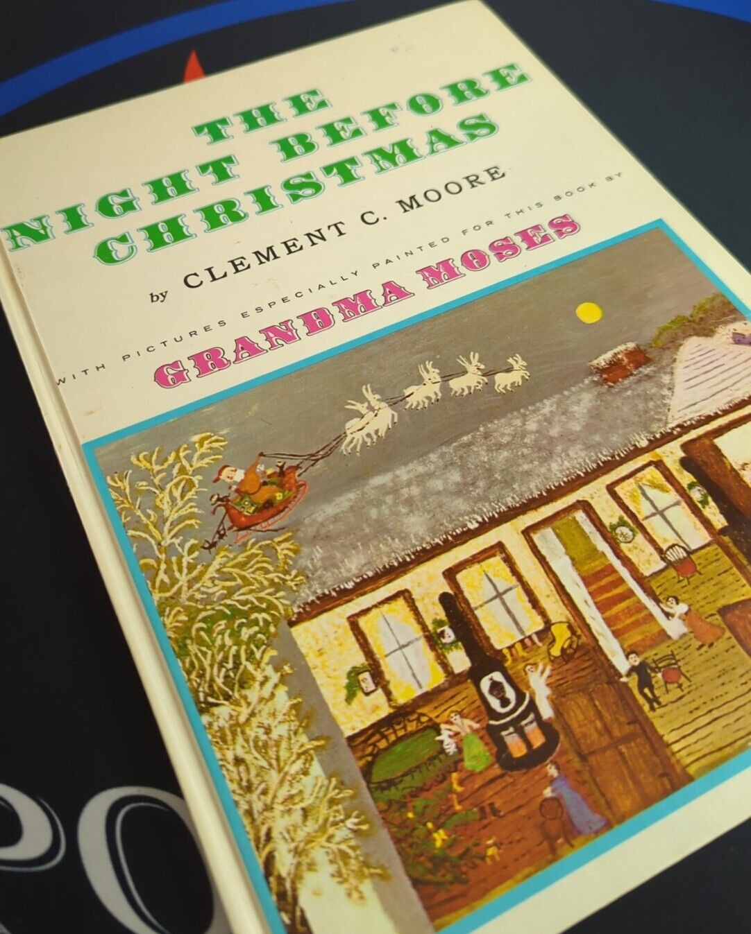 Vintage - The Night Before Christmas (1961) By Clement C. Moore - Grandma Moses 