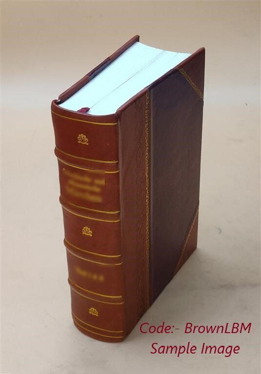 The history of the town of Lyndeborough, New Hampshire,1735-1905 [LEATHER BOUND]