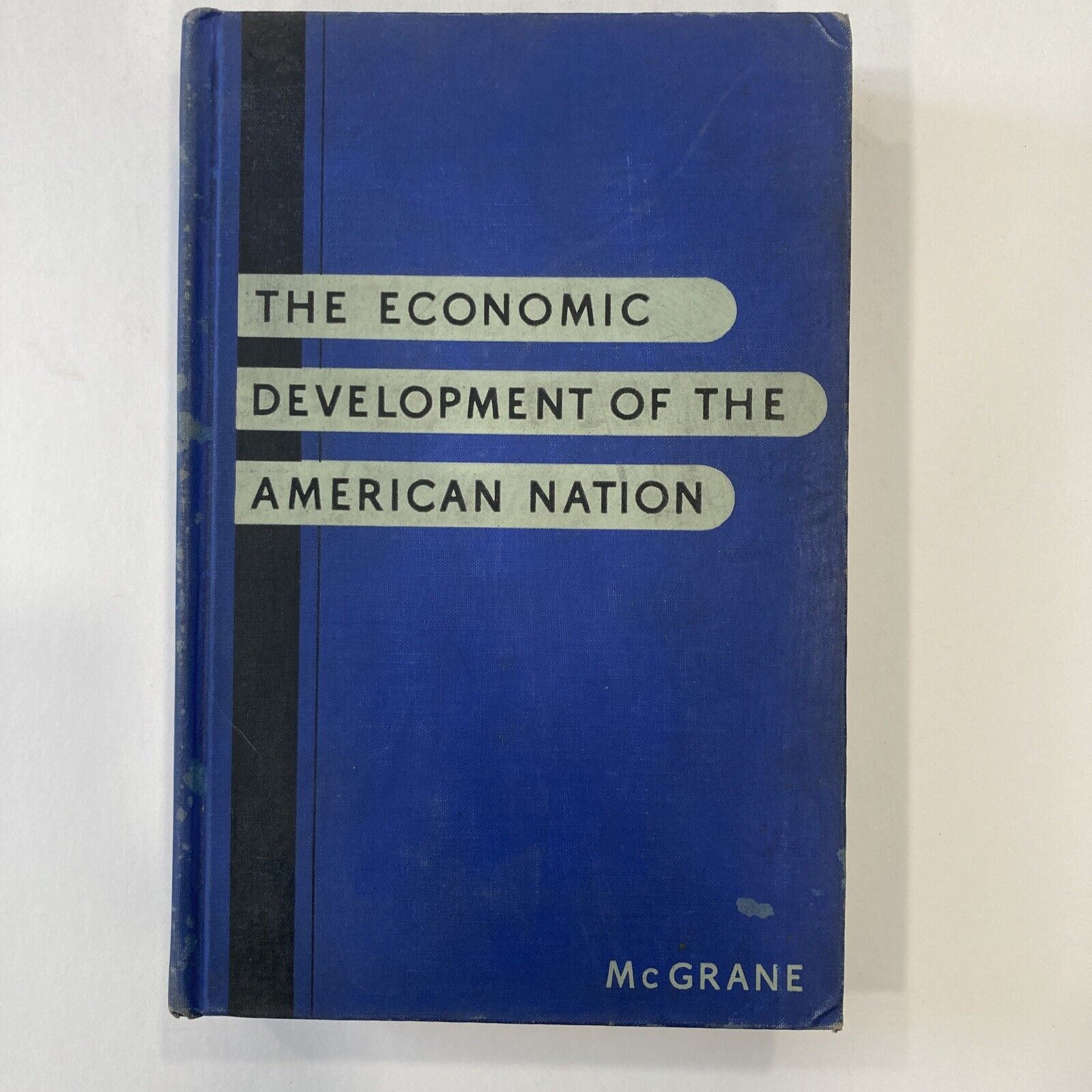The Economic Development Of The American Nation by McGrane - Rare HC - 1942
