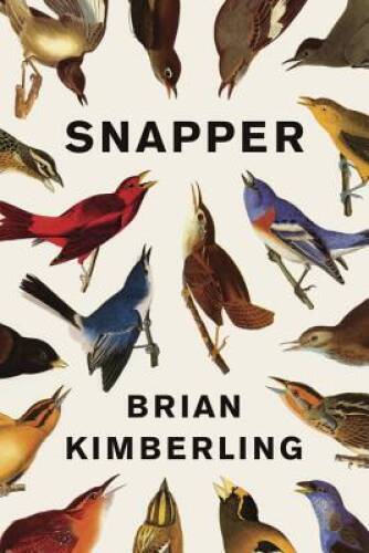 Snapper - Hardcover By Kimberling, Brian - GOOD