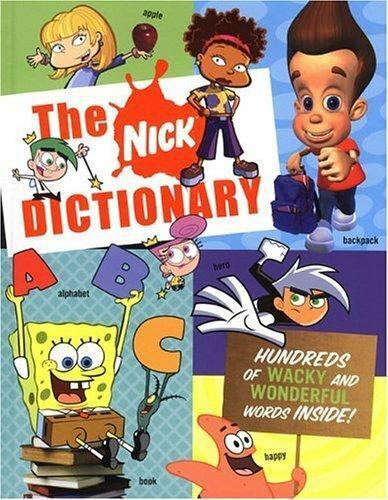 The Nick Dictionary by Nickelodeon