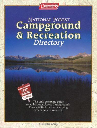 Coleman National Forest Campground and Recreation Directory: The Only Comple...