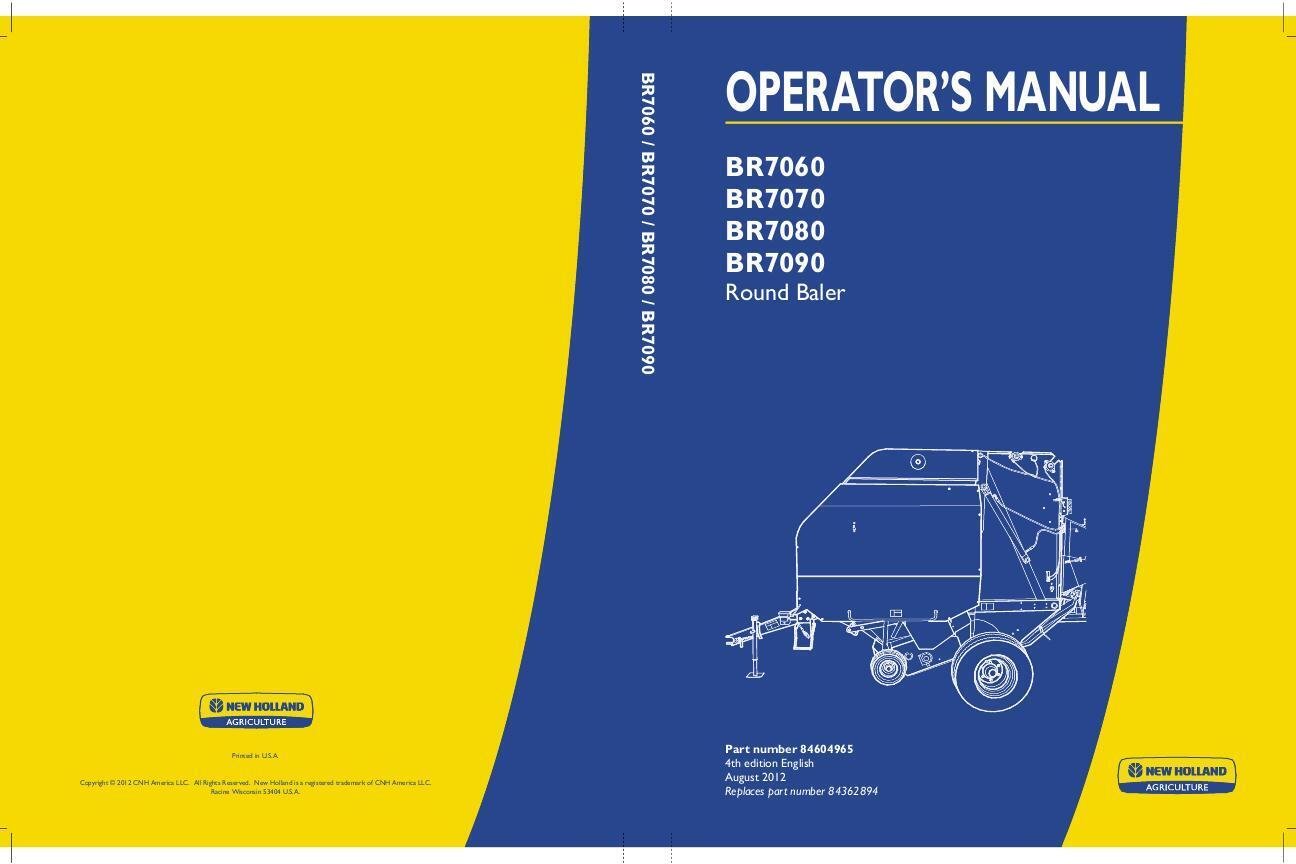New Holland BR7060, BR7070, BR7080, BR7090 Round Baler Operators Manual PDF/USB