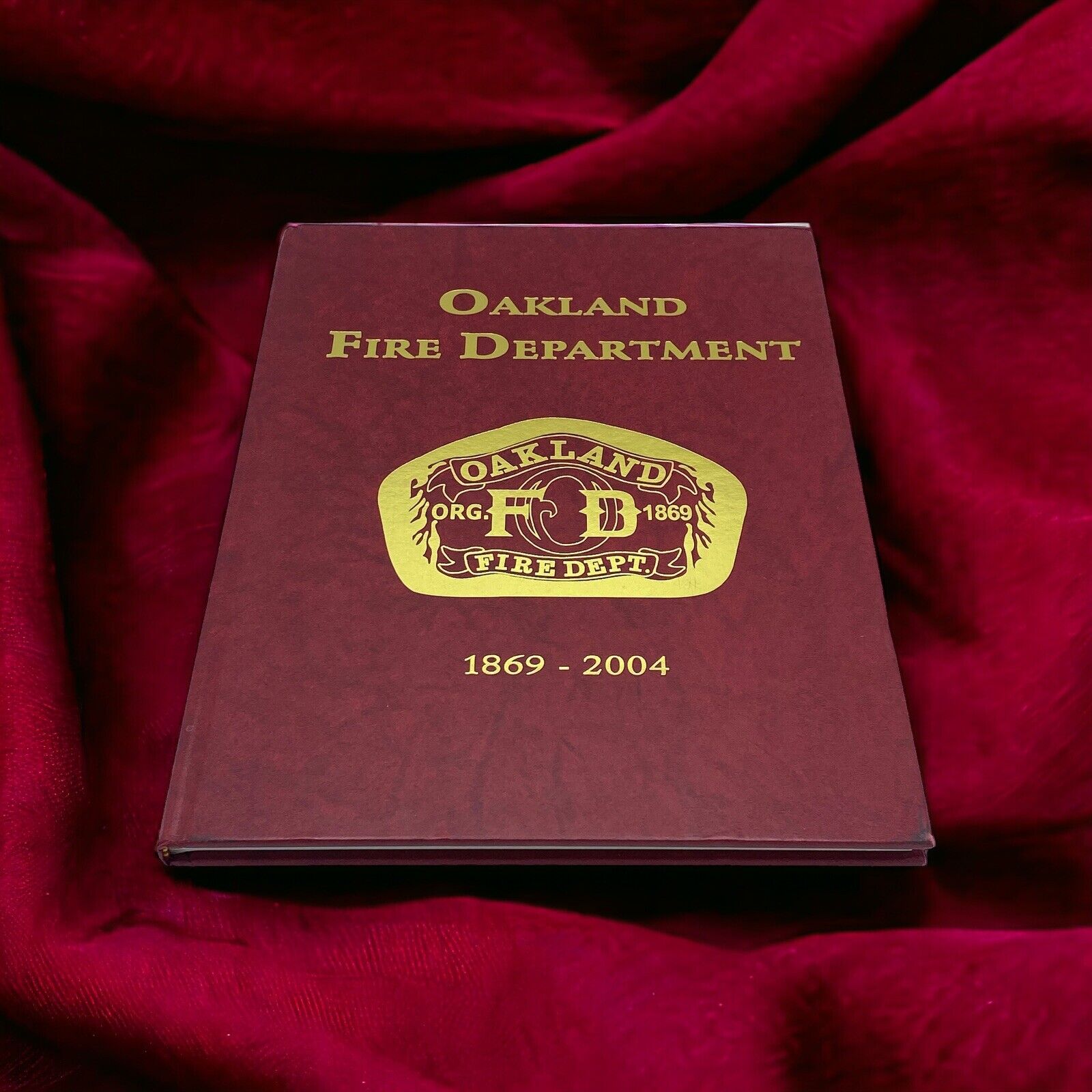 Oakland Fire Department California CA 2004 Firefighter History Year Book