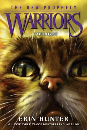Warriors: The New Prophecy #5: Twilight by Hunter, Erin