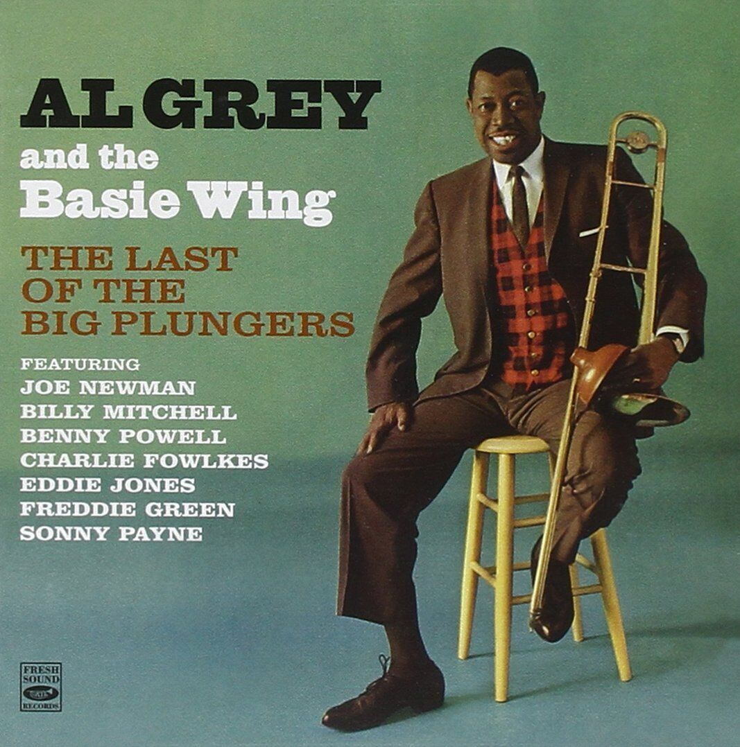 Al Grey: THE LAST OF THE BIG PLUNGERS (2 LPS ON 1 CD)