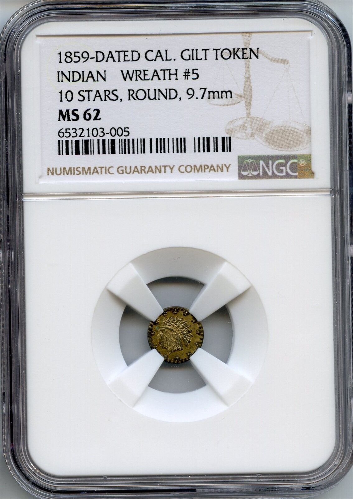 1859 CALIFORNIA GOLD/GILT INDIAN - WREATH #5 10 STARS, ROUND / NGC MS62 R.8