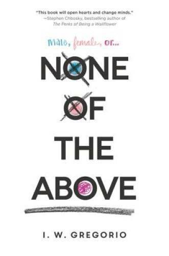 None of the Above - Paperback By Gregorio, I W - GOOD