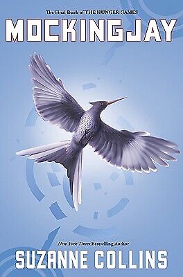 Mockingjay (The Hunger Games, Book 3) by Suzanne Collins