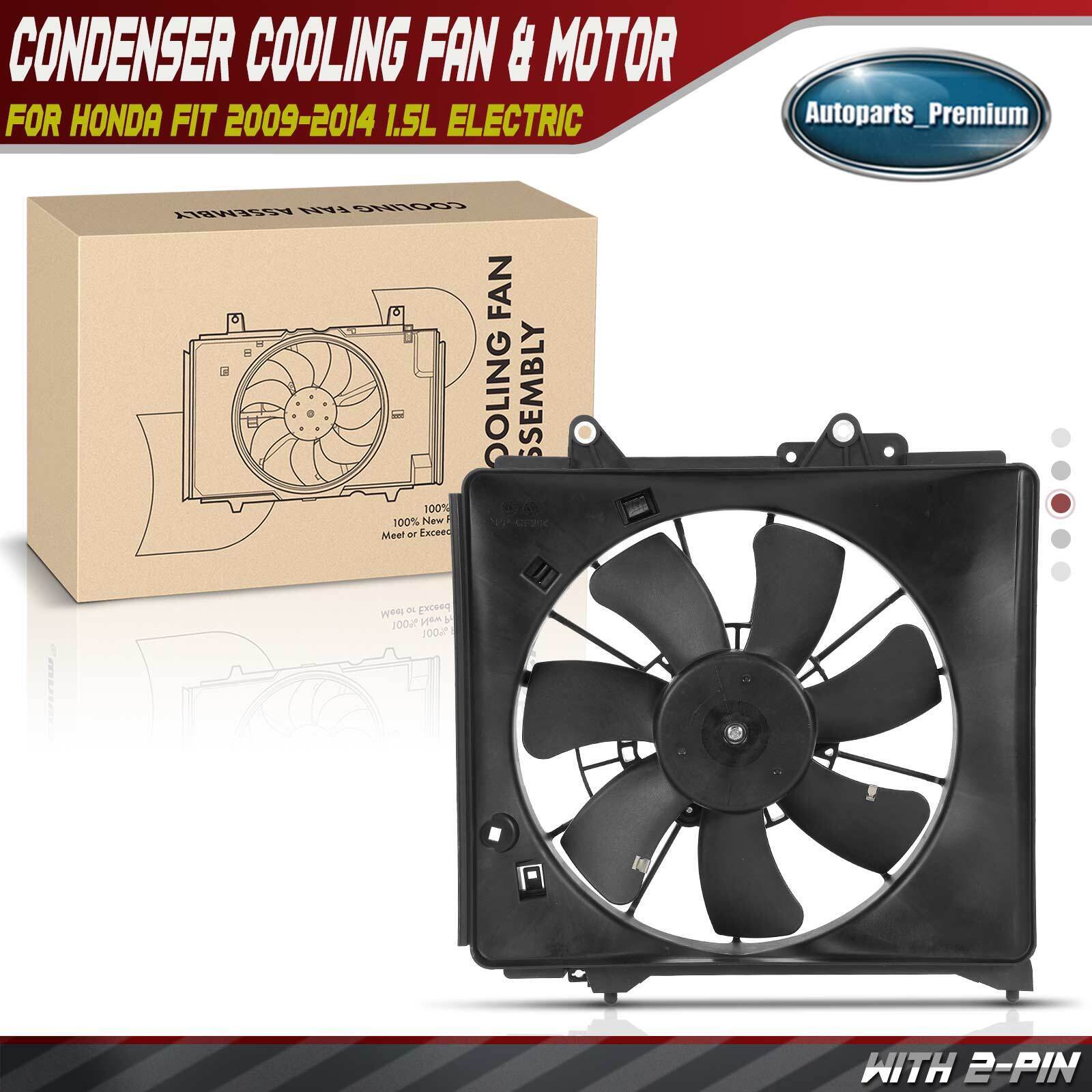 A/C Condenser Fan w/ Shroud Assembly for Honda Fit 2009-2013 2014 1.5L Electric