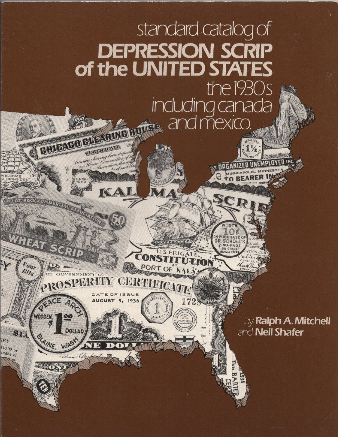 Standard Catalog of Depression Scrip of the United States the 1930s Including
