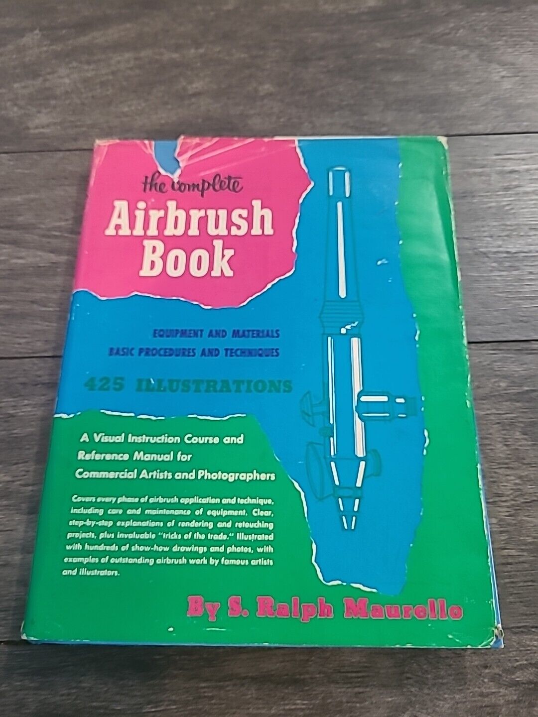 Vintage 1955 The Complete Airbrush Book by S. Ralph Maurello HB w/Dust Cover