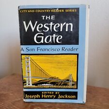 The Western Gate A San Francisco Reader 1952 Joseph Henry Jackson HC DJ picture