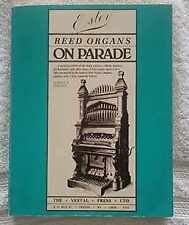 Estey reed organs on parade: A - Paperback, by Robert B. Whiting - Good picture