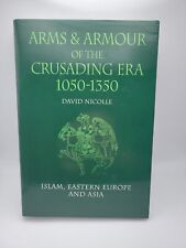 Arms and Armour of the Crusading Era, 1050-1350 : Islam, Eastern Europe and Asia picture