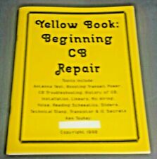 Yellow Book: Beginning Citizen Band Radio Repair picture