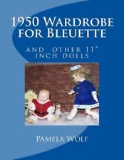 1950 Wardrobe For Bleuette: And Other 11 Dolls picture