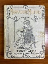 Antique Marmaduke Multiply “Twice 1 Are 2” WM. L. Allison Company New York 19thC picture