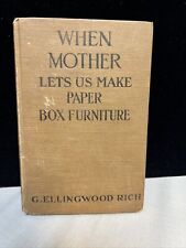 Original 1917 When Mother Lets Us Make Paper Box Furniture Antique Book picture