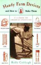 Handy Farm Devices: And How to Make Them - Paperback By Cobleigh, Rolfe - GOOD picture
