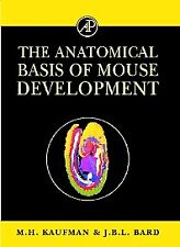 The Anatomical Basis of Mouse Development Kaufman Bard Hardback Academic Press picture