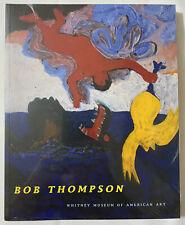 Bob Thompson by Thelma Golden PB Whitney Museum California NEW Rare American Art picture