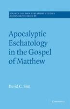 David C. Sim Apocalyptic Eschatology in the Gospel of Matthew (Hardback) picture