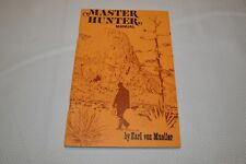 KARL VON MUELLER ~ MASTER HUNTER MANUAL ~ FIRST EDITION ~ FIRST PRINTING ~ VGC picture