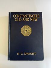 1915 CONSTANTINOPLE OLD and NEW 1st H.G Dwight ~ Sultans, Istanbul, Turkish picture