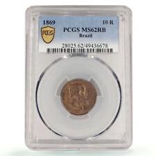 Brazil 10 reis King Pedro II Coinage Brussels KM-473 MS62 PCGS bronze coin 1869 picture