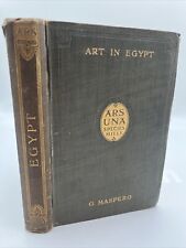 1912 Art in Egypt by Maspero Director General of Service of Antiquities of Egypt picture