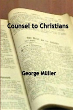 George Muller Counsel To Christians (Paperback) picture